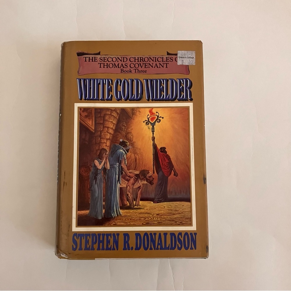 Vintage High Fantasy Saga White Gold Wielder Stephen Donaldson Hardcover